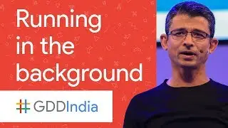 Running in the Background (GDD India 17)