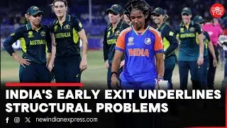 Women's T20 World Cup: India's early exit underlines structural problems | Harmanpreet Kaur