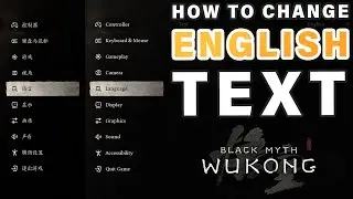 How To Change Menu Text to English | Bug Fix ► Black Myth: Wukong