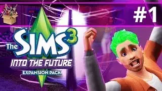 Lets Play The Sims 3 - Into the Future - Part 1