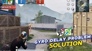 99.9% Fix This Only One Trick ✅ Gyro Delay issue Problem in BGMI Update 3.2 / PUBG 🚀🚀