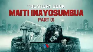 The Story Book : Maiti Inayoogopwa na Dunia Nzima