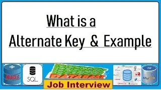 17. What is a Alternate Key & Example in DB?