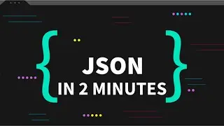 JSON Explained In 2 Minutes | What is JSON | JSON Tutorial