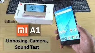 Mi A1 Unboxing + Camera Samples + Sound test