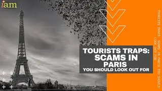 Common Scams in Paris You Should Look Out For