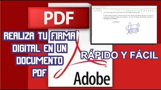 REALIZAR UNA FIRMA DIGITAL EN UN DOCUMENTO PDF   RÁPIDO Y SENCILLO