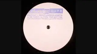 Deep & Disco Edits - Feel The Rhythm (Razor-N-Tape 1)