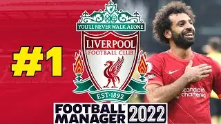 LIVERPOOL FM22 BETA SAVE | #1 | ROAD BACK TO GLORY! | Football Manager 2022