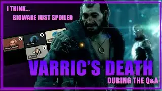 Evidence for and against VARRIC's DEATH - accidental SPOILER during Q&A? - Dragon Age The Veilguard