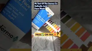 Ph Test Of The Derma Co 1% Salicylic Acid Face Wash ,  #phtesting #phtest #facewashph #thedermaco