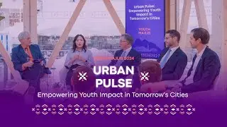 Youth Majlis 2024 | Day 3: Urban Pulse: Empowering Youth Impact in Tomorrow's Cities