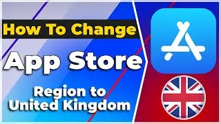 How to Change App Store Country/Region to United Kingdom (UK, London)❗(2024) (Tutorial)✅