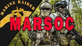 What is a Marine Raider | How To Become A Marine Raider | Marine Special Forces | MARSOC