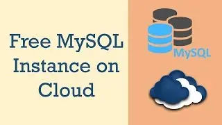 Free MySQL Instance on Cloud