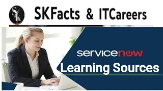 Servicenow Learning Sources #servicenow #skfacts