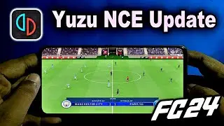 FC 2024 Yuzu Android NCE V2 Update Game Test - Android Yuzu Update EA FC24 Tap Tuber