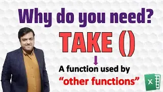 TAKE () Function in Excel (Learn its real use & how to combine it with other functions in excel)