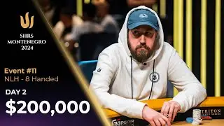 Triton Poker Series Montenegro 2024 - Event #11 200K NLH 8-Handed - Day 2