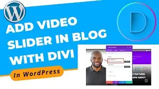 How to Add Video Slider in Blog With Divi Builder in WordPress | Divi Page Builder Tutorial 2022