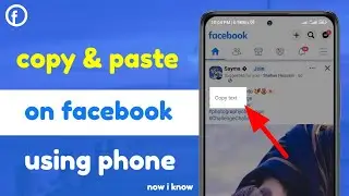 How to Copy and Paste on Facebook Using Android Phone 2023