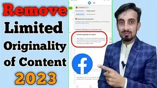 How To Remove Limited Originality Of Content 2023 | Facebook Policy Issues