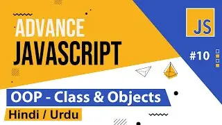 Advance Javascript - OOP Introduction Tutorial in Hindi / Urdu