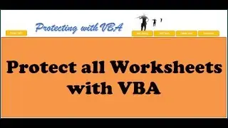 Excel VBA -  Protect all Worksheets with VBA