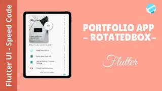 Portfolio App - RotatedBox- Flutter UI - Speed Code