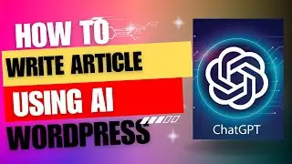 Using AI How to Write SEO Friendly Amazon Affiliate Article in Wordpress