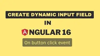 How to create dynamic input field by click a button in Angular 16?