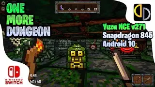 One More Dungeon 60 FPS [Yuzu NCE v271] | Snapdragon 845 Android 10 l Best Settings