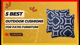 ✅ Best Outdoor Cushions for Patio Furniture ➡️ Top 5 Tested & Buying Guide