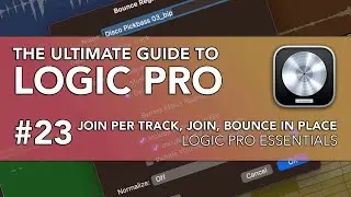 Logic Pro #23 - Join per Track, Join, Bounce In Place