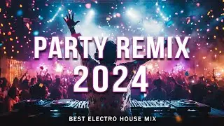 Party Songs Mix 2024 | Best Club Music Mix 2023| EDM Remixes & Mashups Of Popular Songs 🔥