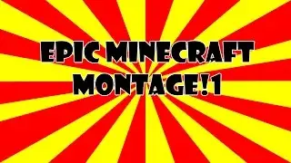 EPIC MINECRAFT MOVIE / МАЙНКРАФТ МОНТАЖ