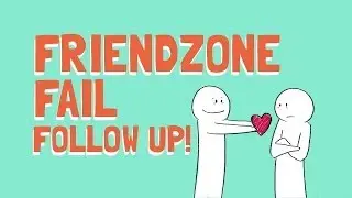 Wellcast - How to Escape the Friendzone   Follow up!