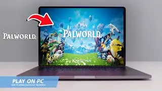 🔧PALWORLD: HOW TO DOWNLOAD & PLAY PALWORLD ON PC / LAPTOP🔥(2024)