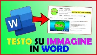 Come INSERIRE TESTO SOPRA IMMAGINE in WORD - Guida ✍🏻