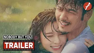 Nobody But You (2023) 不能错过的只有你 - Movie Trailer - Far East Films