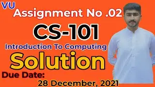 CS101 Assignment 2 Correct Solution | Fall 2021 | CS101 Introduction to Computing By Usama R