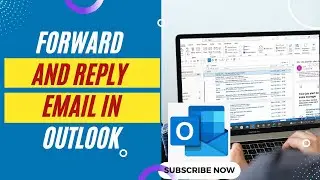 How to Forward and Reply Email in Outlook (2022)