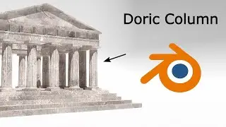 Blender 3D - How to 3D model a Doric greek column