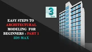 3ds Max || Spline Modeling ||Architectural Building ||  for Beginners ||  Part 1