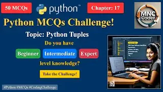 Python Tuple MCQ Marathon | Coding MCQ for Interviews | MCQ Questions & Answers in English