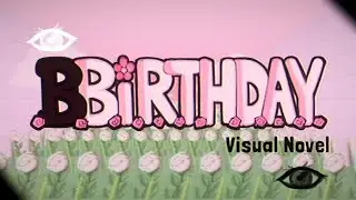 BBirthday Visual Novel - Launch Trailer