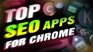 Top 10 SEO Chrome Extensions and Apps for Marketing Agencies