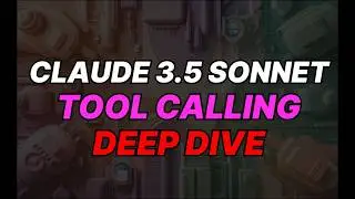 Tool/Function use deep-dive with Claude 3.5 Sonnet explained A to Z with 10 examples