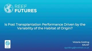 Is Post Transplantation Performance Driven by the Variability of the Habitat of Origin?