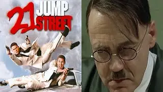 hitler watches 21 jump street